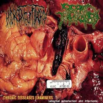 Septic Autopsy & Hydropneumothorax - Chronic Disseases Examiners (Abnormal Putrefaction And Infections) (Split EP) (2012)