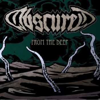 Obscured - From The Deep (EP) (2012)