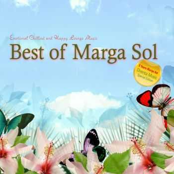 Marga Sol - Best Of Marga Sol (Emotional Chillout & Happy Lounge Music) (2012)