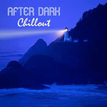 After Dark Chillout Club del Mar - Cafe Chill Out Music After Dark Club del Mar Lounge Ibiza 2011