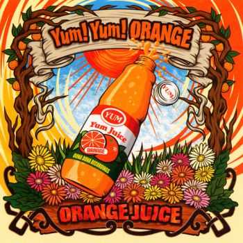 Yum! Yum! Orange - Orange juice (2004)