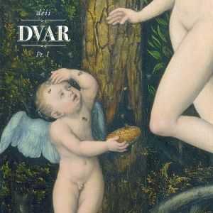 Dvar - Deii (Part I) (2012)