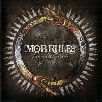 Mob Rules - Cannibal Nation (2012) [HQ]