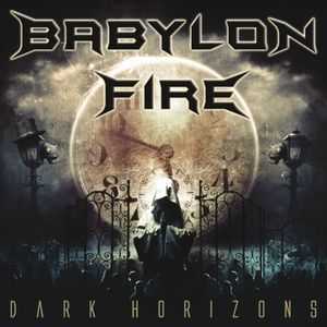 Babylon Fire - Dark Horizons (2012) Babylon Fire - Dark Horizons (2012)