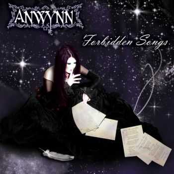 Anwynn - Forbidden Songs (2012)