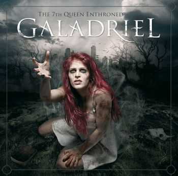 Galadriel  - The 7th Queen Enthroned (2012)