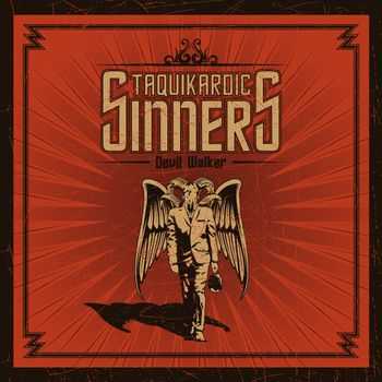 Taquikardic Sinners - Devil Walker (2012)