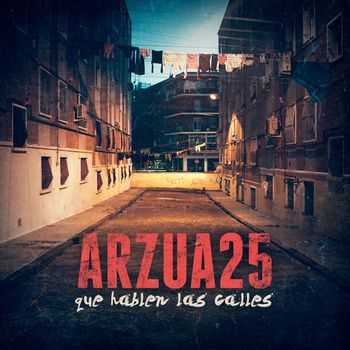 Arzua25 - Que hablen las calles (2012)