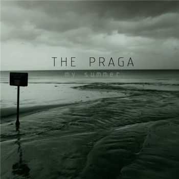 The Praga - My Summer (2012)