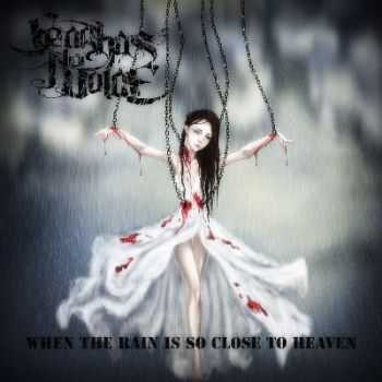 Fear Has No Voice - When the rain is so close to heaven [EP]  (2012)