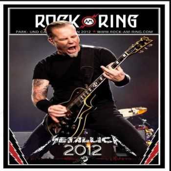 Metallica - Rock am Ring (2012) Metallica - Rock am Ring (2012)