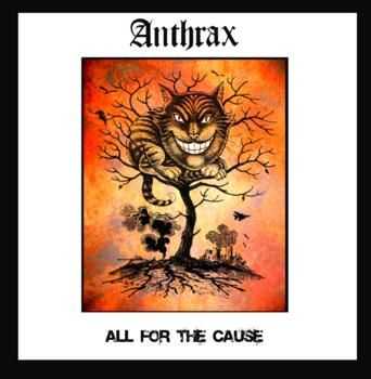 Anthrax - All For The Cause (2012)