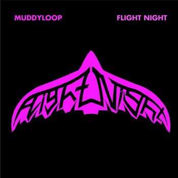 Muddyloop - Flight Night(2008)