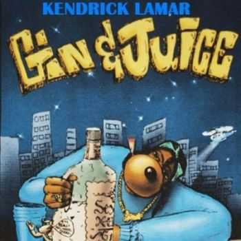 Kendrick Lamar - Gin Juice (2012)