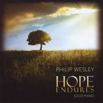 Philip Wesley - Hope Endures (2012)