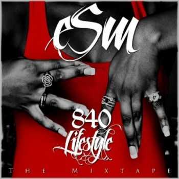 ESM - 840 Lifestyle The Mixtape (2012)