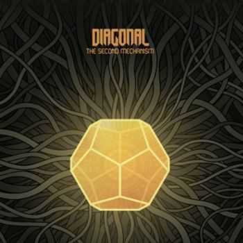 Diagonal - The Second Mechanism (2012)