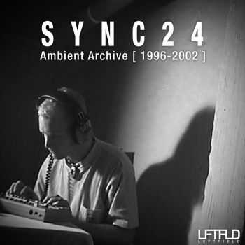 Sync24 - Ambient Archive [1996-2002] (2012)