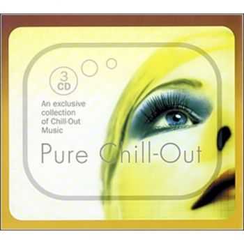 VA - Pure Chill- Out (3CD's Box Set)(2005)