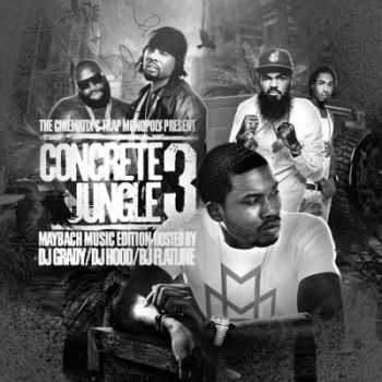 Maybach Music Group - Concrete Jungle 3 (2012)