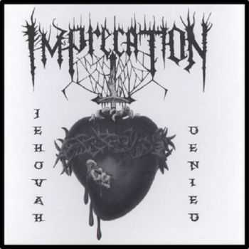 Imprecation - Jehovah Denied (2012) Lossless