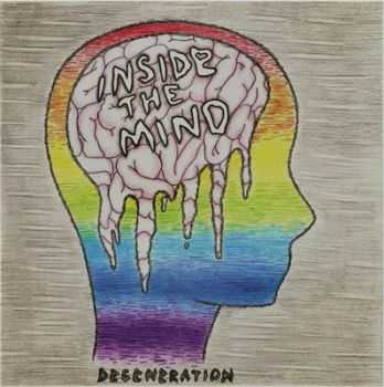 Inside the Mind - Degeneration (2012)