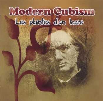 Modern Cubism - Les Plaintes d'Un Icare (2008)