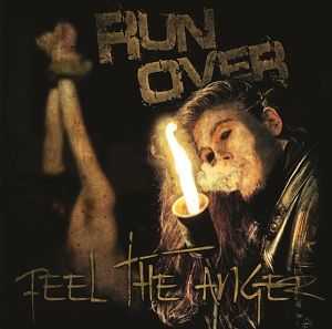 Runover  - Feel The Anger (2012)