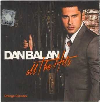 Dan Balan - All The Hits (Orange Exclusiv) (2012)