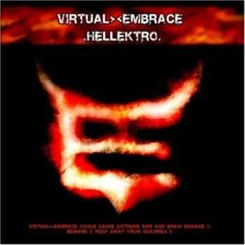 Virtual Embrace - Hellectro (2005)