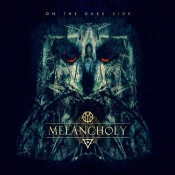 Melancholy - On The Dark Side (EP) (2012)