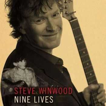  Steve Winwood - Nine Lives  (2008)