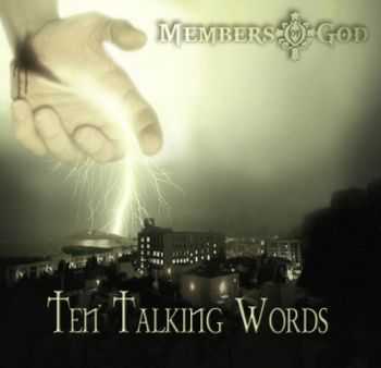 Members Of God - Ten Talking Words (2012)