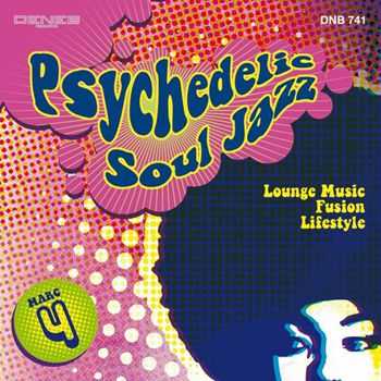 Antonello Vannucchi, Simone Sciumbata - Psychedelic Soul Jazz (Lounge Music, Fusion, Lifestyle) (2012)