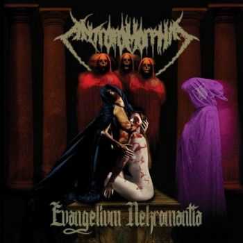 Antropomorphia - Evangelivm Nekromantia (2012) Antropomorphia - Evangelivm Nekromantia (2012)