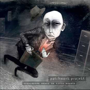 Patchwork Projekt	 - Monochrome heads on vivid hearts (2012)