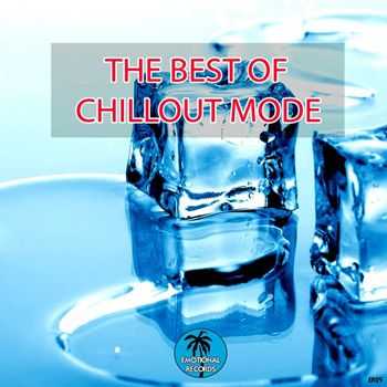 VA - The Best Of Chillout Mode (2012)