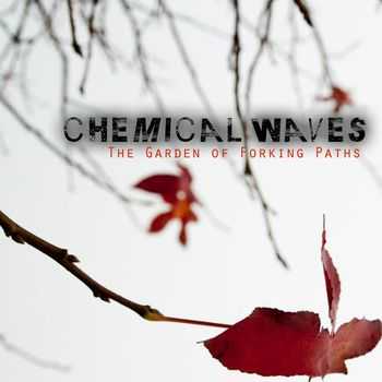 Chemical Waves - The Garden of Forking Paths (2012)