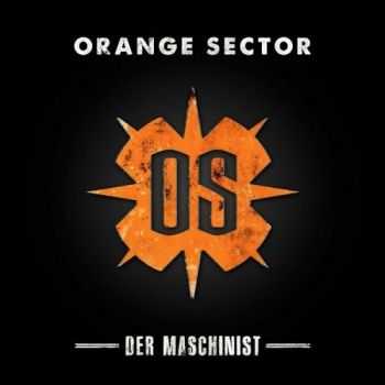 Orange Sector  - Der Maschinist [EP] (2013)