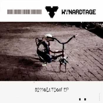 Wynardtage - Dissolution (EP) (2012)