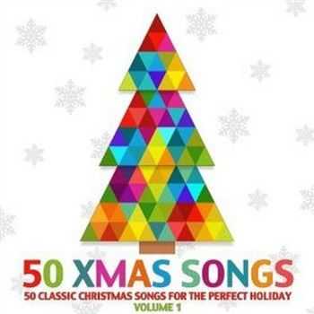 50 Classic Christmas Songs For The Perfect Holiday Vol. 1 (2012)