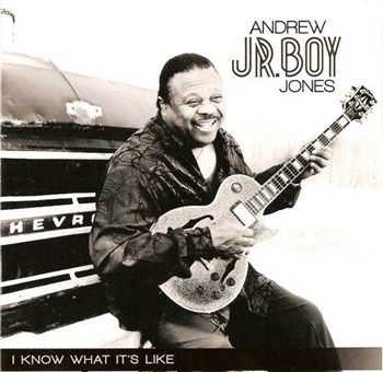 Andrew "JR BOY" Jones - I Know What Its Like (2012)