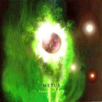 Metus - Source Of Life (2012)