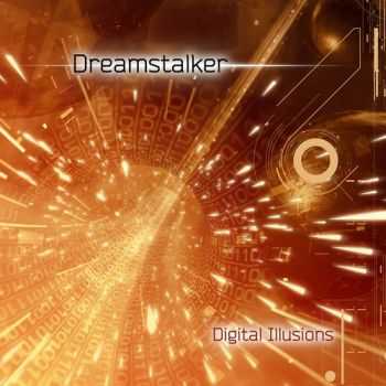 DREAMSTALKER - Digital Illusions (2012)