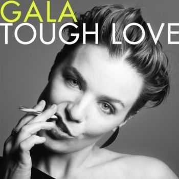 Gala - Tough Love (Deluxe Version) (2012)