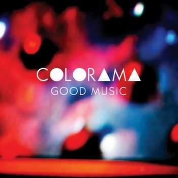 Colorama - Good Music (2012)