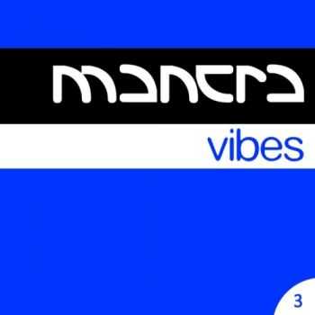 VA - Mantra Vibes Collection Vol 3 (2012)