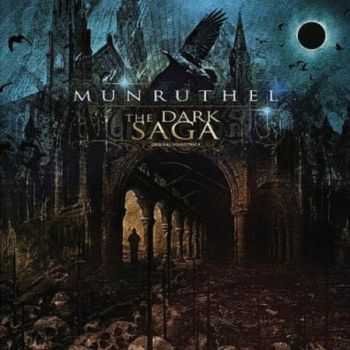 Munruthel - The Dark Saga (2011) Lossless