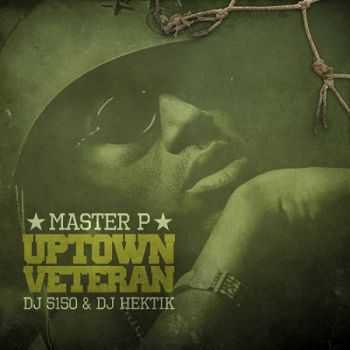 Master P - Uptown Veteran (Official Mixtape) (2012) Master P - Uptown Veteran (Official Mixtape) (2012)