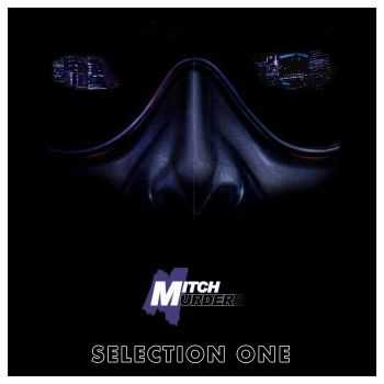 Mitch Murder - Selection One (2012)